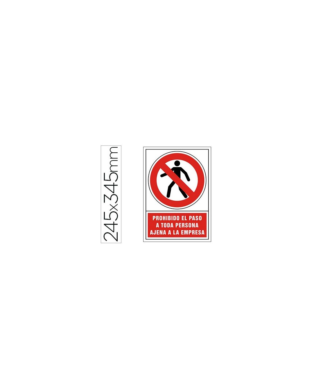 Pictograma syssa senal de prohibicion prohibido el paso a toda persona ajena a la empresa en pvc 245x345 mm